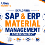 Exploring SAP & ERP Material Management Course Content