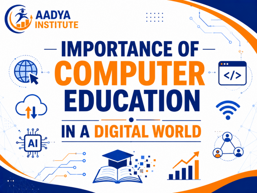 The Importance Of Computer Education In a Digital World