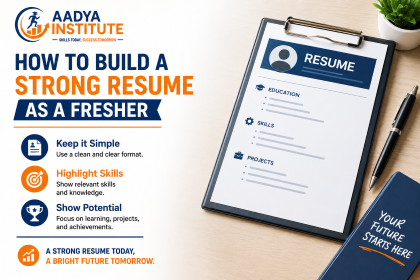 How to Build a Strong Resume as a Fresher